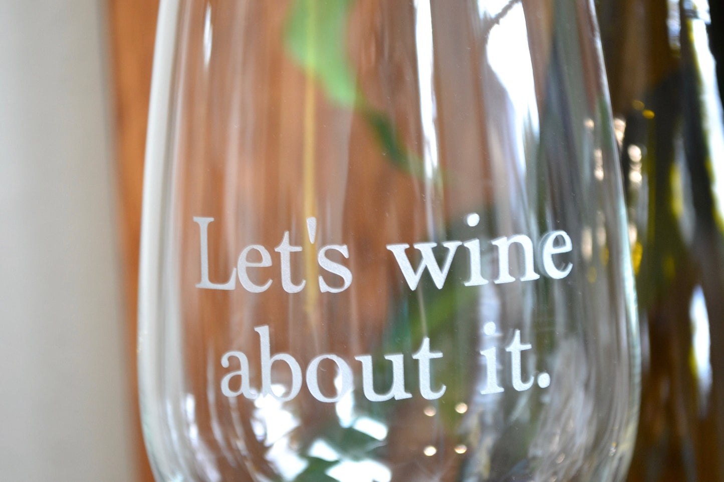 (H) Let's wine about it, Wine Glass