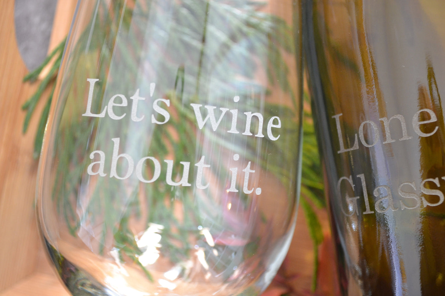 (H) Let's wine about it, Wine Glass